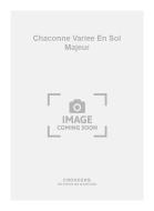 Chaconne Variee En Sol Majeur 