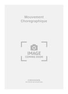 Mouvement Choregraphique 