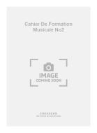Cahier de Formation Musicale No. 2 