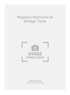 Règlasol Harmonie et Solfège Texte 