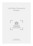 Les Petits Chaussons Rouges 