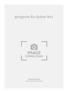 Iphigenie En Aulide No. 1 