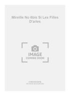 Mireille No. 6bis Si Les Filles D'arles 