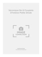 Veronique No. 6 Couplets D'helene Petite Dinde 