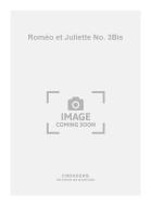 Roméo et Juliette No. 3Bis 