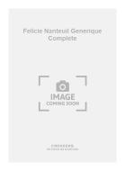 Felicie Nanteuil Generique Complete 