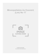Les Mousquetaires Au Couvent No. 17 