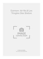Carmen- Air No.6 Les Tringles Des Sistres 