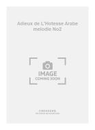 Adieux de L'Hotesse Arabe melodie No. 2 