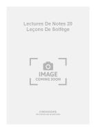 Lectures de Notes 20 Leçons de Solfège 