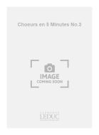 Choeurs en 5 Minutes No.3 