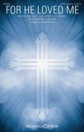 For He Loved Me Standard