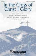 In the Cross of Christ I Glory Standard