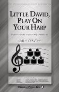 Little David, Play Your Harp 