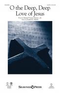 O the Deep, Deep Love of Jesus Standard