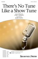 There's No Tune Like a Show Tune Standard