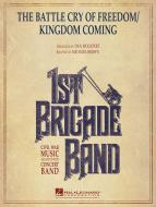 The Battle Cry Of Freedom/Kingdom Coming 