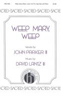 Weep, Mary, Weep 