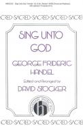Sing Unto God 