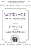 Watoto Waje Standard