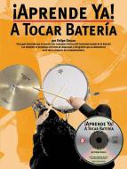 Aprende Ya: A Tocar Bateria 