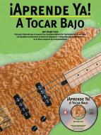Aprende Ya: A Tocar Bajo 
