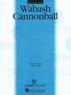 Wabash Cannon Ball 
