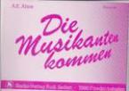 Die Musikanten kommen 