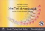 Mein Tirol ich vermisse Dich 