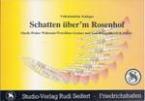 Schatten über'm Rosenhof 