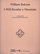 I Will Breathe A Mountain 