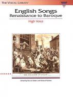 English Songs Renaissance To Baroque (High Voice) 