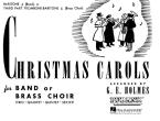 Christmas Carols For Band Or Brass Choir 