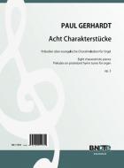 Eight characteristic pieces (Preludes on protestant hymn tunes) for organ op.3 