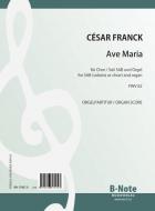 Ave Maria for soloists / choir SAB and organ FWV 62 