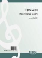 Da geh ich zu Maxim from 'The Merry Widow' 