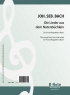 The songs from the Note book for Anna Magdalena Bach 
