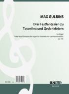 Three festal fantasias for organ for funerals and commemorations for organ op.105 