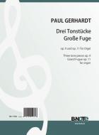 Three tone pieces op.9 und Grand fugue op.11/II for organ 
