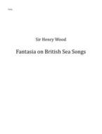 Fantasia on British Sea Songs (reduced version) (Set of parts) 