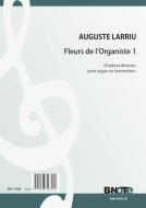 Fleurs de l'Organiste 1 - 20 pieces for organ or harmonium 