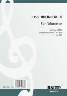 Five motets for SATTB (or SAATB) choir op.163 