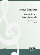 Introduzione e fuga triomphale for organ op.15 