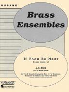 If thou be near (Bist du bei mir) 