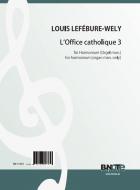 L'Office catholique 3 for harmonium or organ op.148 