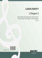 L'Orgue 3 - Three pieces for organ or harmonium op.9 