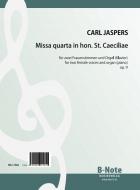Missa quarta in hon. St. Caeciliae for two female voices and organ op.9 