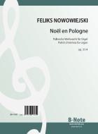 Noël en Pologne (Christmas in Poland) for organ op.31/4 