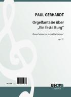 Organ fantasy on 'A mighty fortress is our god' op.15 