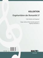 Organ rarities of the romantic period 57: Ingoing voluntaries 2 